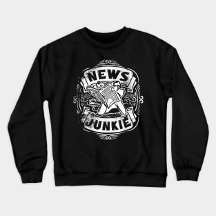 Addicted to News Crewneck Sweatshirt